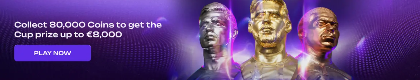 Baner z komunikatem „Collect 80,000 Coins to get the Cup prize up to €8,000” i przyciskiem Play Now, z trzema metalicznymi wizerunkami piłkarzy na fioletowym tle